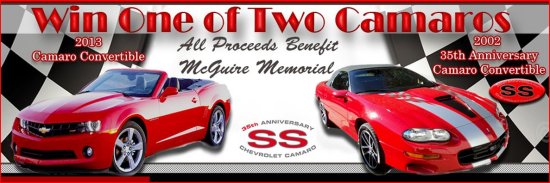 McGuire Memorial 2013 raffle - 2002 and 2013 Camaro Conver - 