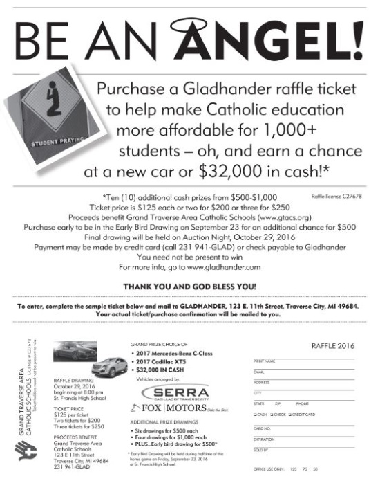 Grand Traverse Area Catholic Schools 10-29-2016 raffle - 2017 Mercedes Benz C-Class, 2017 Cadillac XT5, or $32,000 - Flyer