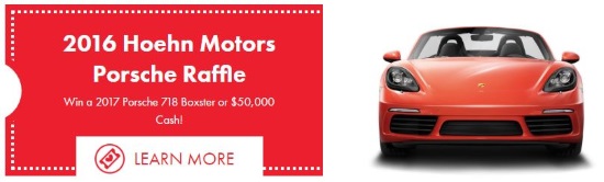 Ronald McDonald House Charities of San Diego 10- 29- 2016 raffle - 2017 Porsche 718 Boxster or $50,000 cash - car and flag 