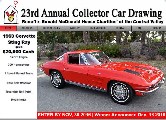 Ronald McDonald House Charities of the Central Valley 12-16-2016 raffle - 1963 Corvette Sting Ray Split Window -plus- $20,000 Cash - Poster 