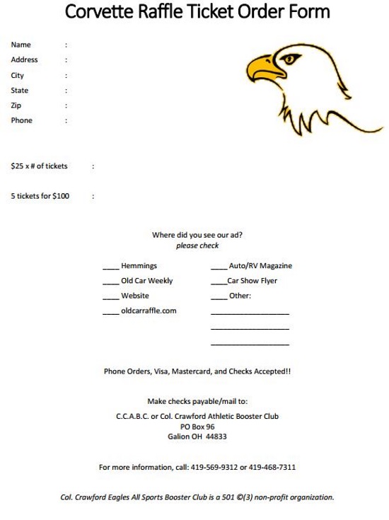 Colonel Crawford Eagles All-Sports Booster Club 4-01-2017 raffle - 1957 Corvette Convertible or $40,000.00 Cash - order form