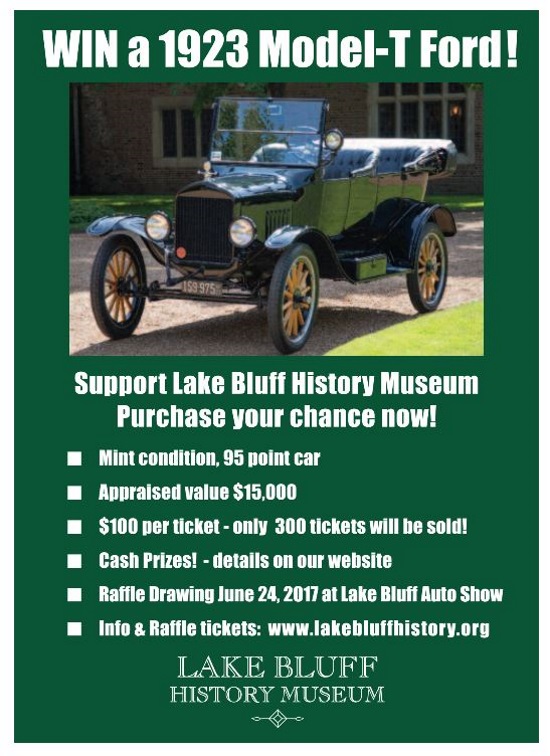 Lake Bluff History Museum 6-24-2017 raffle - 1923 Model T or $5,000 Cash - Flyer 