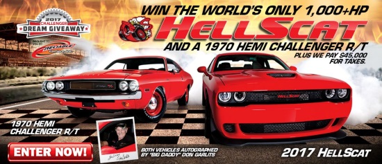 Dream Giveaway 2017 Challenger 7-16-2017 drawing - 1,000 hp 2017 Challenger HellScat, 1970 Challenger R-T plus $45,000 for Taxes - both cars 