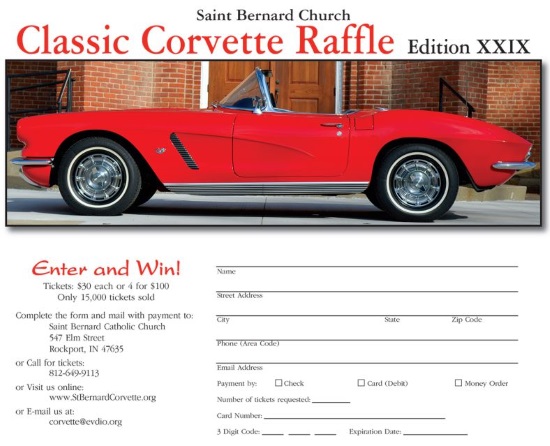 Saint Bernard Catholic Church 8-19-2017 raffle - 1962 Corvette Convertible, 327-340 HP - order form 