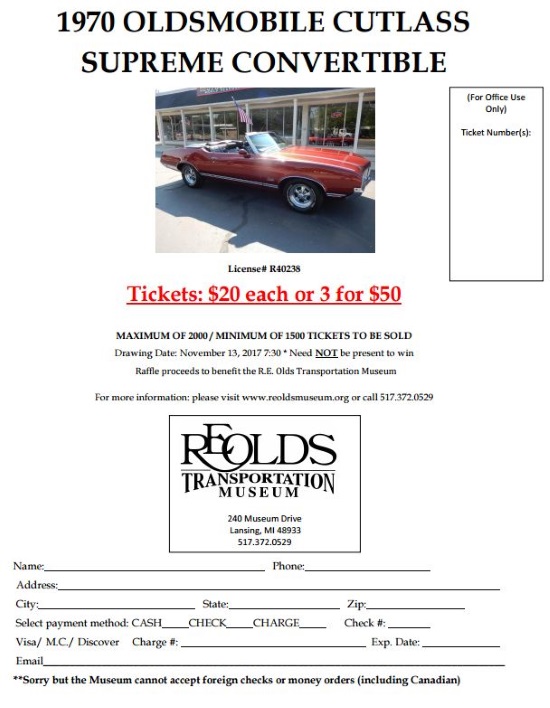 R.E. Olds Museum 11-13-2017 raffle - 1970 Oldsmobile Cutlass Convertible Supreme - Order Form 