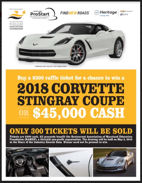 Restaurant Association of Maryland Education Foundation 5-06-2018 raffle - 2018 Corvette Stingray Coupe 1LT or $45,000 Cash - Flyer 