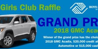 Boys & Girls Club of Yankton 8-08-2018 raffle - Choose a 2018 GMC Arcadia, $20,000 Credit or $15,000 Cash - poster