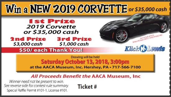 Antique Automobile Club of America Museum 10-13-2018 raffle - 2019 Chevy LT Corvette Coupe or $35,000 Cash - ticket - 