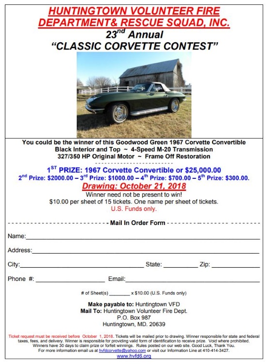 Huntingtown V F D & R S 10-21-2018 raffle - 1967 Corvette Convertible or $25,000 Cash - order form 