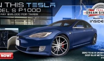 Dream Giveaway Tesla 6-25-2019 drawing - 2018 Tesla Model S P100D plus $35,000 for taxes - Flyer