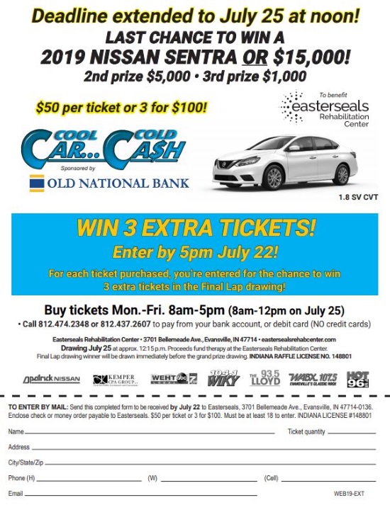 Easterseals Rehabilitation Center 7-11-2019 raffle - 2019 Nissan Sentra 1.8 SV CVT or $15kCash - NEW flyer 