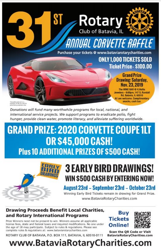 Rotary Club of Batavia, IL. 11-23-2019 raffle - 2020 CORVETTE COUPE 1LT OR $45,000 Cash = Flyer-