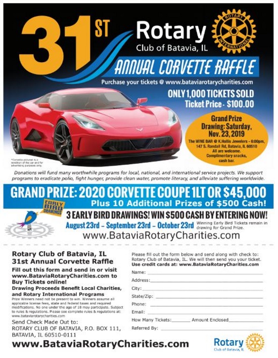 Rotary Club of Batavia, IL. 11-23-2019 raffle - 2020 CORVETTE COUPE 1LT OR $45,000 Cash = Order Form 