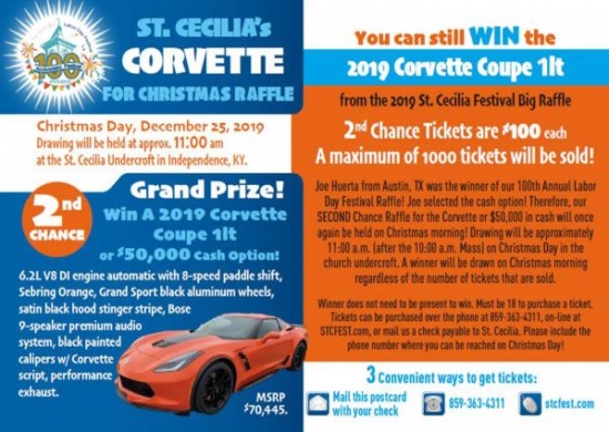 St. Cecilia Church 12-25-2019 raffle - NEW 2019 Corvette Coupe 1lt or $50,000 Cash - Flyer