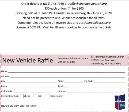 St. John Paul II Parish, IN. 6-28-2020 raffle - Choose a 2020 Ford F-150, Ford Explorer or $40,000 Cash - order form #2 new 