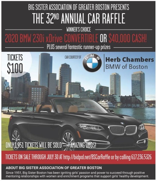 BIG SISTER BOSTON 7-30-2020 raffle - 2020 BMW 230i xDrive Convertible -or- $40,000 Cash - Flyer