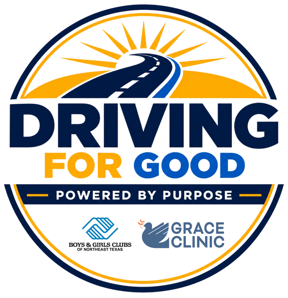 Driving For Good logo - Powered by Purpose, Boys & Girls Clubs of Northeast Texas and Grace Clinic
