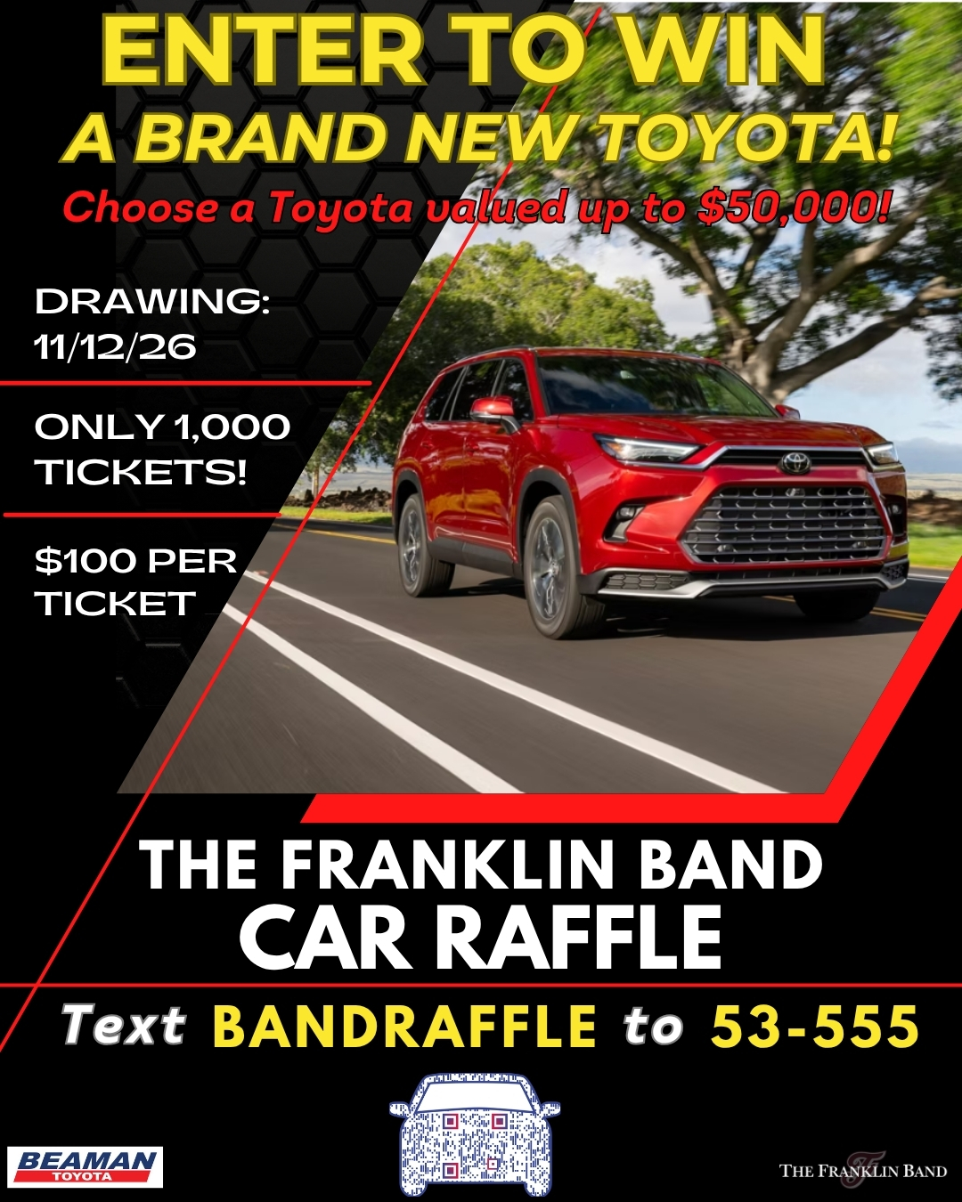New Toyota of your choice up to $50,000 - The Franklin Band car raffle