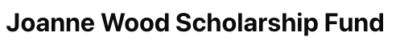 Joanne Wood Scholarship Fund logo